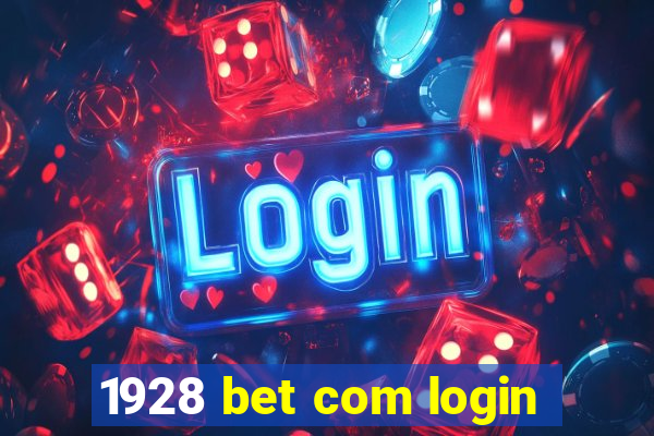 1928 bet com login